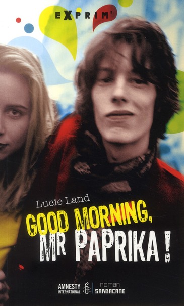 GOOD MORNING, MR PAPRIKA !