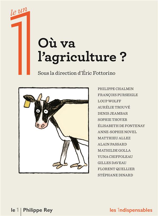 OU VA L'AGRICULTURE ?