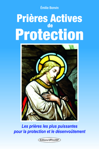 PRIERES ACTIVES DE PROTECTION