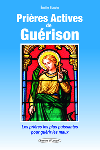 PRIERES ACTIVES DE GUERISON