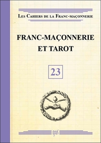 FRANC-MACONNERIE ET TAROT - LIVRET 23