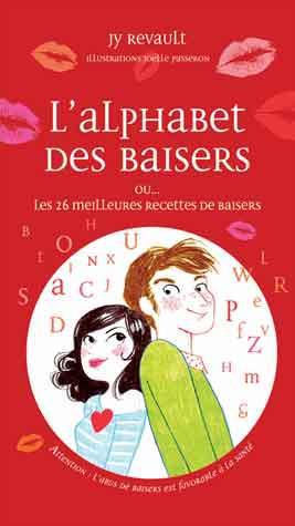 L'ALPHABET DES BAISERS - OU... LES 26 MEILLEURES RECETTES DE BAISERS
