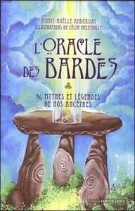 L'ORACLE DES BARDES - 36 MYTHES ET LEGENDES DE NOSANCETRES