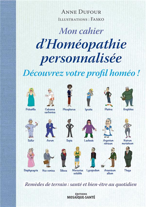 MON CAHIER D'OMEOPATHIE PERSONNALISEE