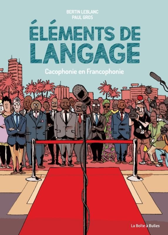 Elements de langage - cacophonie en francophonie