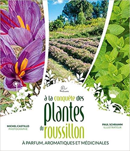 A LA CONQUETE DES PLANTES DU ROUSSILLON