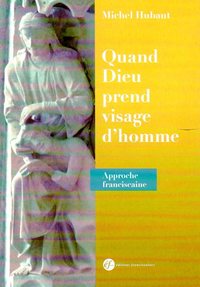 QUAND DIEU PREND VISAGE D'HOMME - 2