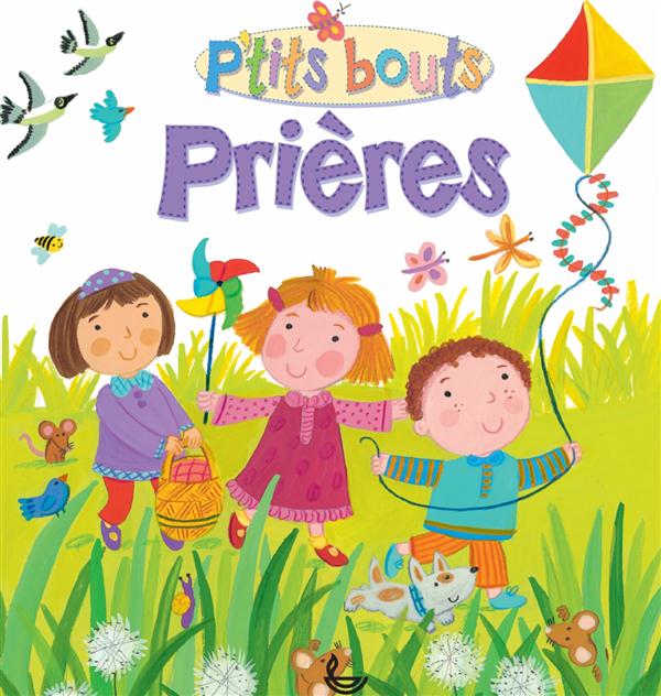 P'TITS BOUTS - PRIERES