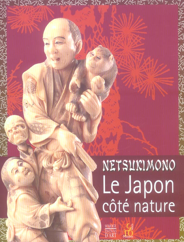 NETSUKIMONO, LE JAPON COTE NATURE