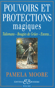 POUVOIRS ET PROTECTIONS MAGIQUES