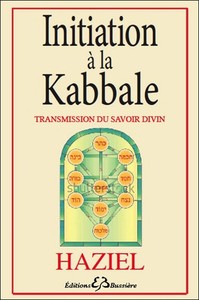 INITIATION A LA KABBALE - TRANSMISSION DU SAVOIR DIVIN