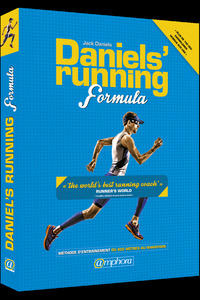 DANIELS'RUNNING FORMULA - METHODE D'ENTRAINEMENT DU 800 METRES AU MARATHON