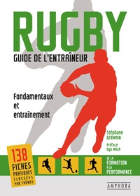 RUGBY - GUIDE DE L'ENTRAINEUR - FONDAMENTAUX ET ENTRAINEMENT