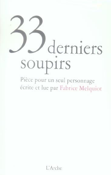 33 DERNIERS SOUPIRS