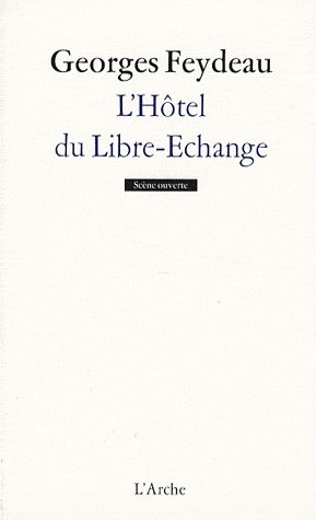 L'hotel du libre-echange
