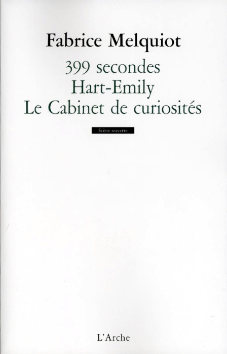 399 SECONDES / HART-EMILY / LE CABINET DE CURIOSITES