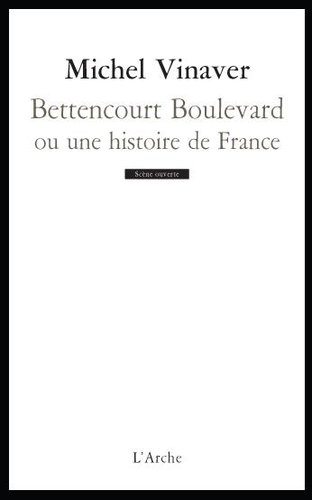 Bettencourt boulevard ou une histoire de france