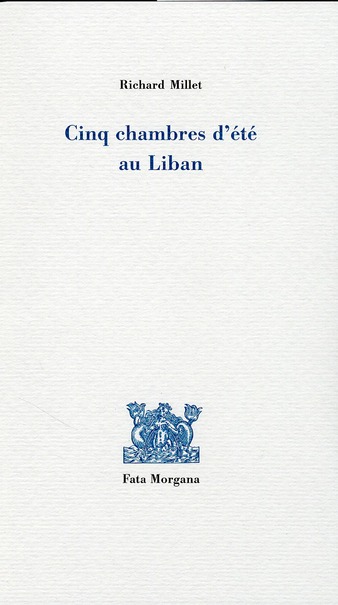 Cinq chambres d ete au liban