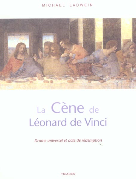 LA CENE DE LEONARD DE VINCI