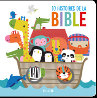 10 HISTOIRES DE LA BIBLE