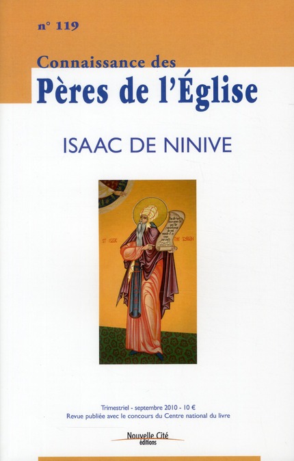 CONNAISSANCE DES PERES DE L'EGLISE N 119 - ISAAC DE NINIVE