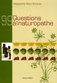 99 QUESTIONS A UNE NATUROPATHE