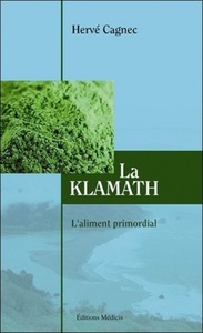 LA KLAMATH - L'ALIMENT PRIMORDIAL