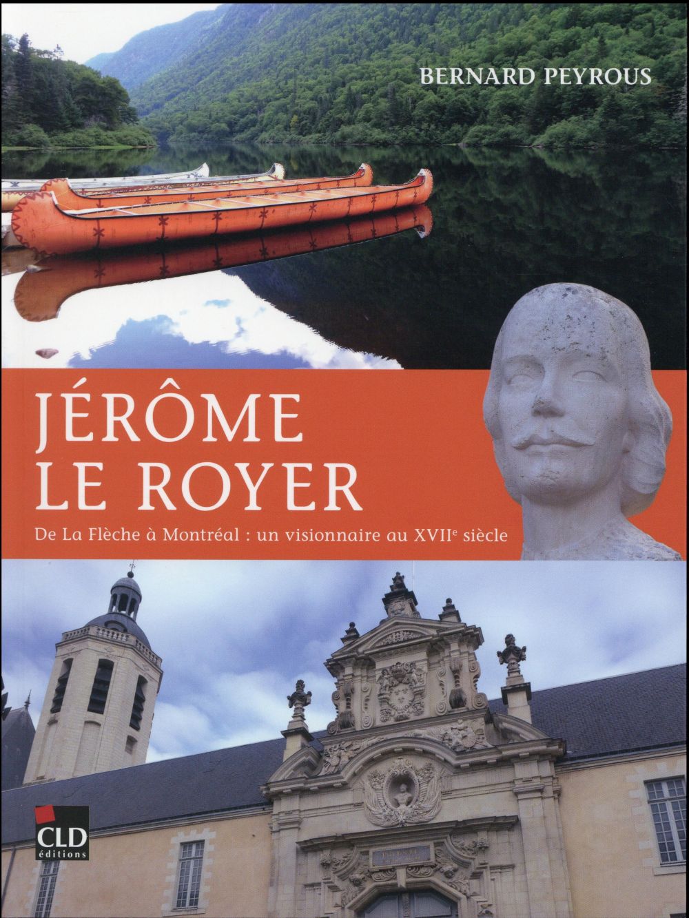JEROME LE ROYER DE LA FLECHE A MONTREAL
