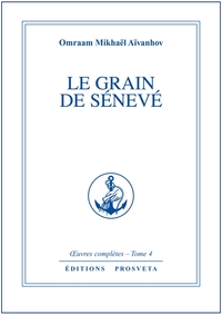 LE GRAIN DE SENEVE - TOME 4