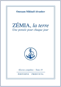ZEMIA, LA TERRE - PENSEES QUOTIDIENNES - TOME 19