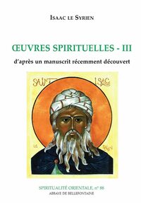 OEUVRES SPIRITUELLES D'ISAAC LE SYRIEN III