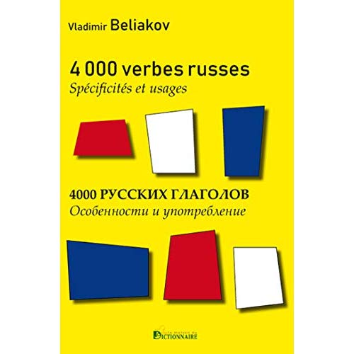4000 VERBES RUSSES - SPECIFICITES & USAGES