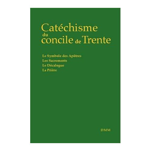 CATECHISME DU CONCILE DE TRENTE