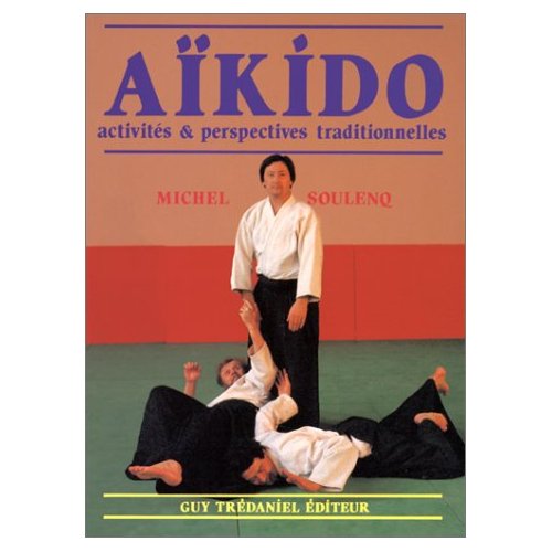 AIKIDO - ACTIVITES & PERSPECTIVES TRADITIONNELLES