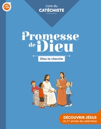 PROMESSE DE DIEU - DIEU TE CHERCHE - CATECHISTE