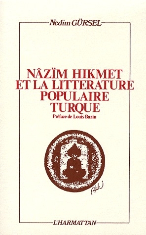 NAZIM HIKMET ET LA LITTERATURE POPULAIRE TURQUE