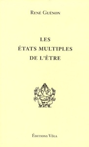LES ETATS MULTIPLES DE L'ETRE