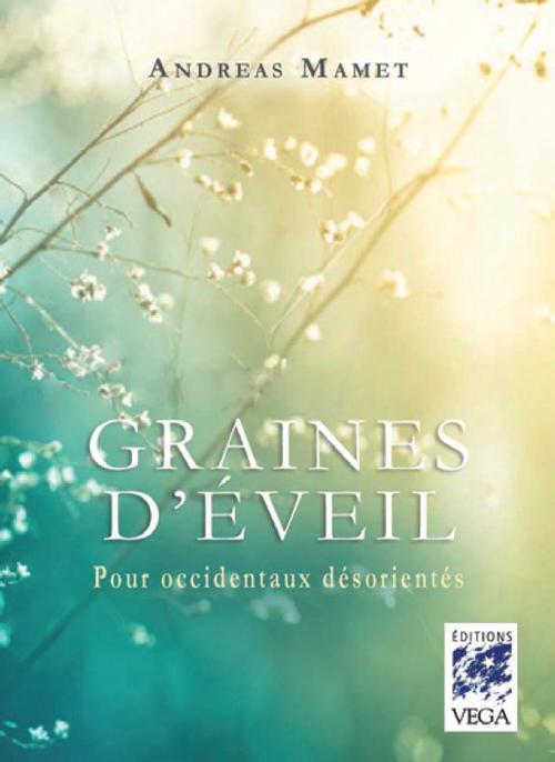 GRAINES D'EVEIL - POUR OCCIDENTAUX DESORIENTES