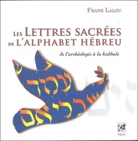 LES LETTRES SACREES DE L'ALPHABET HEBREU