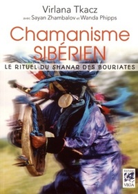 CHAMANISME SIBERIEN - LE RITUEL DU SHANAR DES BOURIATES