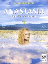 ANASTASIA - VOLUME 9 LES RITES DE L'AMOUR