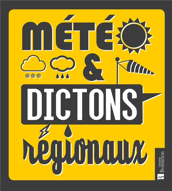 METEO & DICTONS REGIONAUX