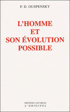 L'HOMME ET SON EVOLUTION POSSIBLE
