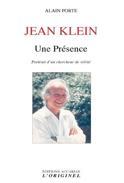 JEAN KLEIN, UNE PRESENCE
