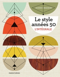 LE STYLE ANNEES 50 - L'INTEGRALE