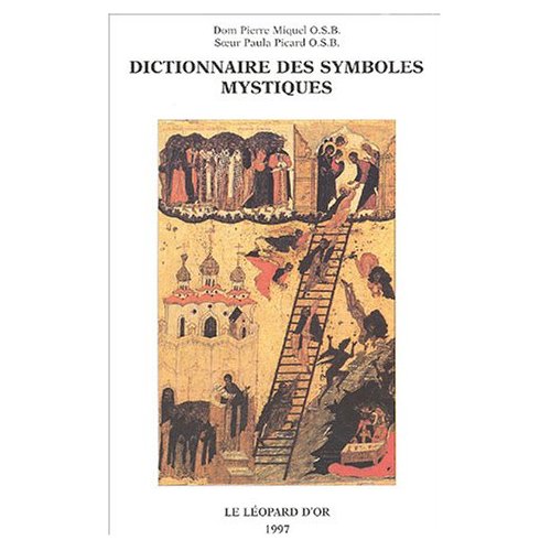 DICTIONNAIRE DES SYMBOLES MYSTIQUES