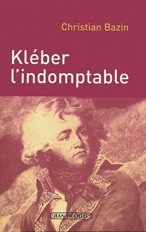 KLEBER, L'INDOMPTABLE