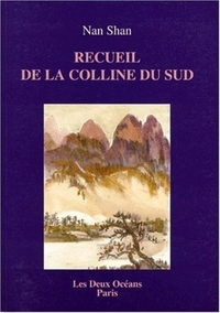 RECUEIL DE LA COLLINE DU SUD
