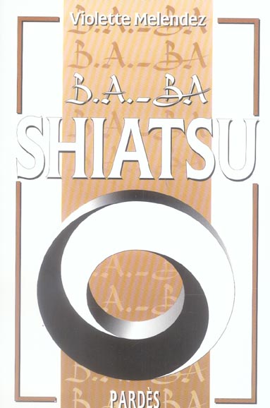 B.A. - BA DU SHIATSU