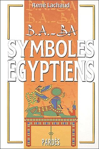 B.A. - BA DES SYMBOLES EGYPTIENS